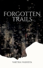Forgotten Trails: paper towns: the girl pov By Vartika Vashista Cover Image