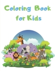 Coloring Book for Kids: Great Gift for Boys and Girls, Ages 2-4, 4-6 / Farm Animals, Jungle Animals, Sea Animals, Forest Animals By Emma Carney Cover Image