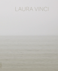 Laura Vinci By Laura Vinci (Artist), Paulo Duarte (Text by (Art/Photo Books)), Lorenzo Mammi (Text by (Art/Photo Books)) Cover Image