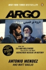 Argo: How the CIA and Hollywood Pulled Off the Most Audacious Rescue in History Cover Image