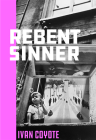Rebent Sinner By Ivan Coyote Cover Image