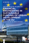 Financial Engineering in Sustainable Funding of Urban Development in the EU: Reflections on the Jessica Initiative Cover Image