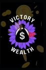 Victory of Wealth: How wealth came into the world: the story of Growth, money and crises By P. N. Ella Cover Image