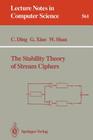 The Stability Theory of Stream Ciphers (Lecture Notes in Computer Science #561) Cover Image