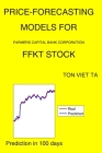 Price-Forecasting Models for Farmers Capital Bank Corporation FFKT Stock By Ton Viet Ta Cover Image
