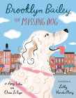 Brooklyn Bailey, the Missing Dog Cover Image