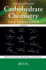 Carbohydrate Chemistry: Proven Synthetic Methods, Volume 5 Cover Image
