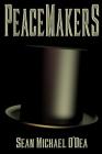 Peacemakers By Lindsay Ross-Hazel (Editor), Sean Michael O'Dea Cover Image