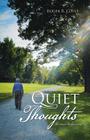 Quiet Thoughts: Written Reflections By Roger R. Coyle Cover Image