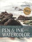 Painting Nature in Pen & Ink with Watercolor By Claudia Nice Cover Image
