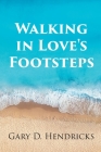 Walking in Love's Footsteps Cover Image