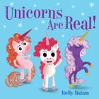 Unicorns Are Real! (Mythical Creatures Are Real!) By Holly Hatam Cover Image