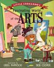 Little Leonardo's Fascinating World of the Arts Cover Image