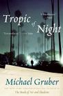 Tropic of Night: A Novel (Jimmy Paz #1) Cover Image