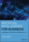Artificial Intelligence for Business: A Roadmap for Getting Started with AI By Jason L. Anderson, Jeffrey L. Coveyduc Cover Image