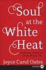 Soul at the White Heat Cover Image