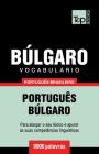 Vocabulário Português Brasileiro-Búlgaro - 9000 palavras Cover Image