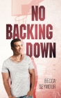 No Backing Down By Becca Seymour Cover Image