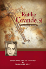 Rutilio Grande, Sj: Homilies and Writings By Rutilio Grande, Thomas M. Kelly (Translator) Cover Image
