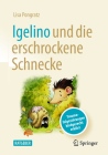 Igelino Und Die Erschrockene Schnecke: Traumafolgestörungen Kindgerecht Erklärt Cover Image