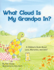 What Cloud Is My Grandpa In? Cover Image