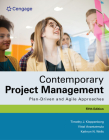 Contemporary Project Management: Plan-Driven and Agile Approaches By Timothy Kloppenborg, Vittal S. Anantatmula, Kathryn Wells Cover Image
