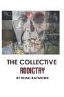The Collective: Addictry Cover Image
