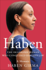 Haben: The Deafblind Woman Who Conquered Harvard Law Cover Image