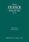 Psalm 150, M.69: Vocal score By César Franck, Jr. Sargeant, Richard W. (Editor) Cover Image