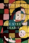 The Steele Diaries By Wendy James Cover Image