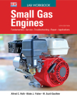 Small Gas Engines By Alfred C. Roth, Blake Fisher, W. Scott Gauthier Cover Image