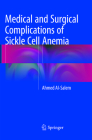 Medical and Surgical Complications of Sickle Cell Anemia Cover Image