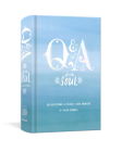 Q&A a Day for the Soul: 365 Questions, 5 Years, 1,825 Answers By Potter Gift Cover Image