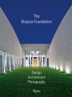 The Bisazza Foundation: Design, Architecture, Photography By Ian Phillips (Editor), Jonas Tebib (Contributions by), Filippo Maggia (Contributions by) Cover Image