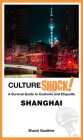 CultureShock! Shanghai Cover Image