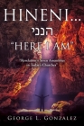 Hineni... הנני HERE I AM: Revelation's Seven Assemblies in Today's Churches Cover Image