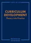Curriculum Development: Theory Into Practice Cover Image