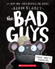 The Bad Guys in Look Who's Talking (The Bad Guys #18) By Aaron Blabey Cover Image