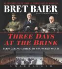 Three Days at the Brink CD: FDR's Daring Gamble to Win World War II (Three Days Series) Cover Image