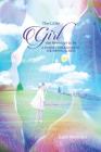 The Little Girl that Never Got to Be: A Journey through Abuse and Mental Illness Cover Image