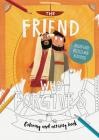 The Friend Who Forgives - Coloring and Activity Book: Packed with Puzzles and Activities By Dan DeWitt, Catalina Echeverri (Illustrator) Cover Image