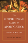 The Comprehensive Guide to Apologetics Cover Image