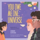 You Owe Me One, Universe Cover Image
