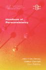 Handbook of Paraconsistency (Studies in Logic #9) By J. Y. Beziau (Editor), W. Carnielli (Editor), D. M. Gabbay (Editor) Cover Image