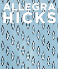 Allegra Hicks: An Eye for Design By Allegra Hicks Cover Image