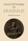 Collected Works of Erasmus: Adages: I I 1 to I V 100, Volume 31 Cover Image