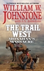 Monahan's Massacre (The Trail West #2) Cover Image