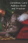 Christmas Card Address Book and Tracker: Keep Track of Cards Send and Received for 5 Years - Cat Under Christmas Tree Cover Cover Image