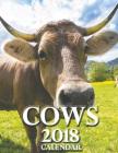 Cows 2018 Calendar By Wall Publishing Cover Image