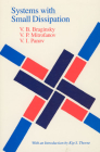 Systems with Small Dissipation By V. B. Braginsky, V. P. Mitrofanov, Kip S. Thorne (Editor), Erast Gliner (Translated by) Cover Image